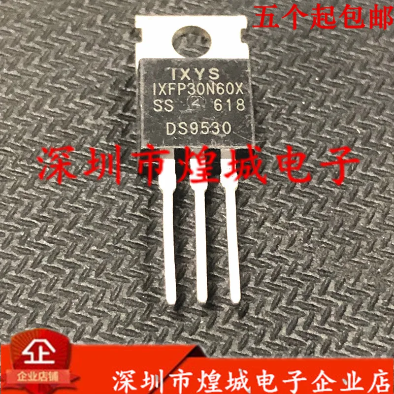 

5 шт./лот IXFP30N60X от 1/2 до-220 600 в 30A 5