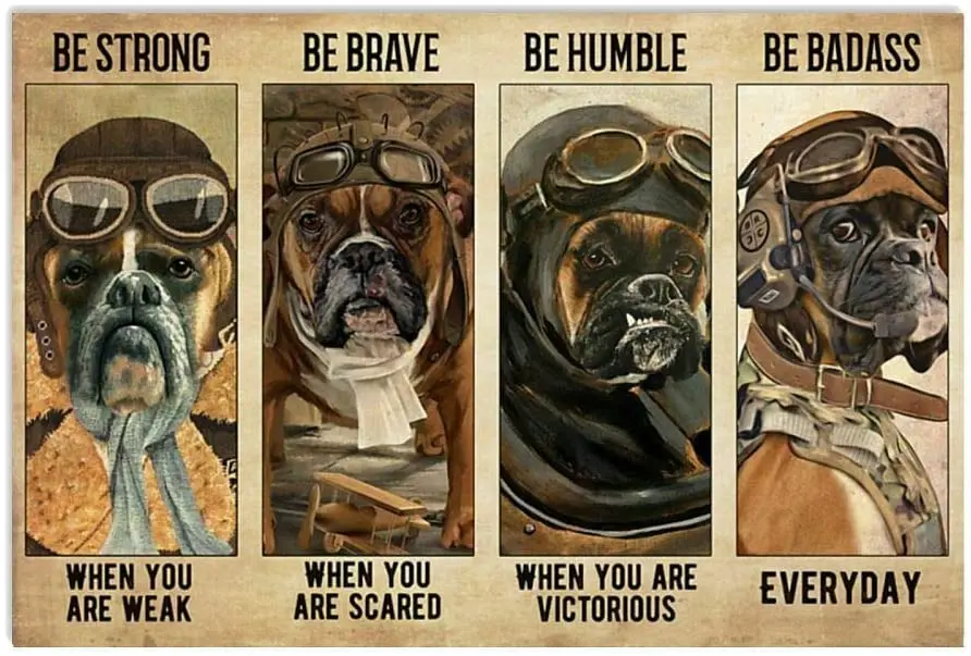 

Плакат-боксеры пилот собака быть сильным быть храбрым быть плакатом металлический жестяной знак домашние Семейные влюбленные смешной Фото...