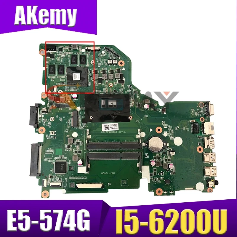 

Akemy Laptop motherboard For Acer Aspire E5-574G I5-6200U DA0ZRWMB6G0 N15V-GM-A1 DDR3 Mainboard
