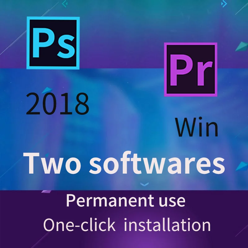 

Premiere Pro 2018 genuine act and Photoshop 2018 software combination, genuine activation and permanent use for Windows and Mac