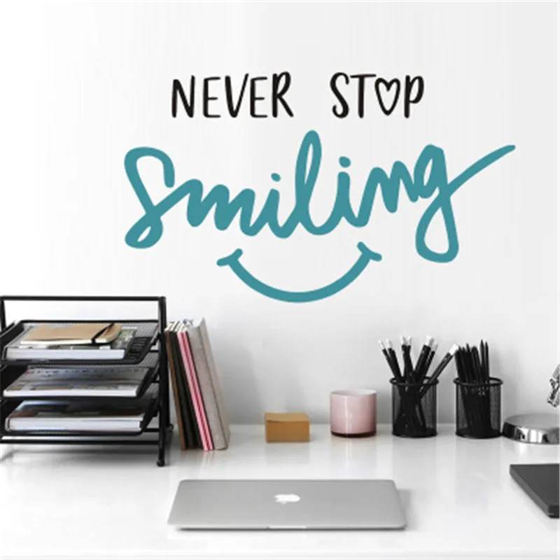 Никогда не прекращайте улыбку вдохновляющие цитаты настенные наклейки для