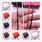 0,5 0,8 1,0 1,2 1,5 2,0 мм вощеная нить веревка шнур ожерелье веревочные бусины для самостоятельного изготовления ювелирных изделий браслет Шамбала