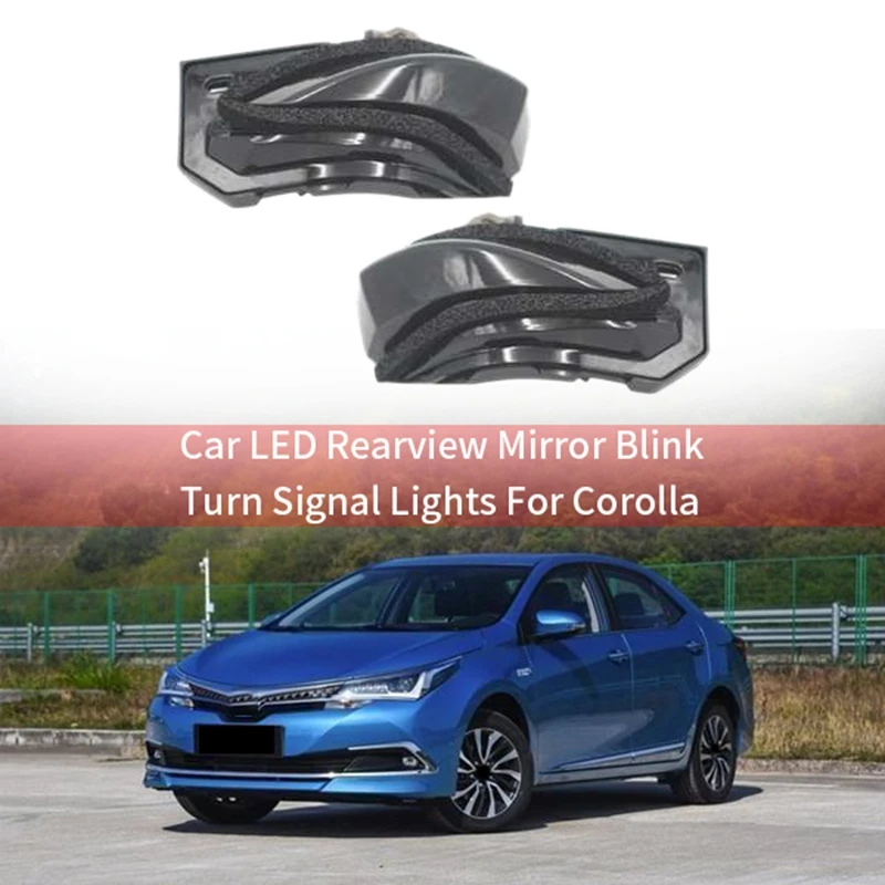 

Последовательный Светодиодный индикатор для зеркала заднего вида автомобиля, мигающий сигнал поворота, боковой индикатор для Toyota Corolla ...