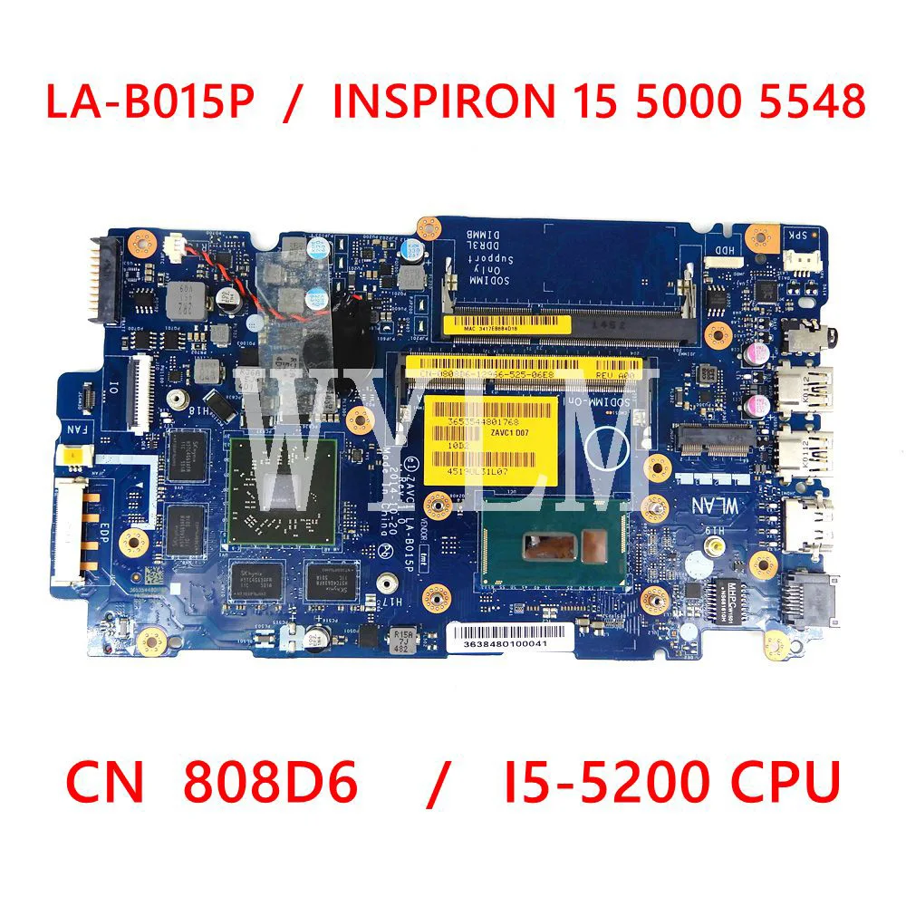 LA-B015P 808D6 I5-5200 CPU материнская плата для Dell INSPIRON 15 5000 5548 ноутбука 100% протестирована |