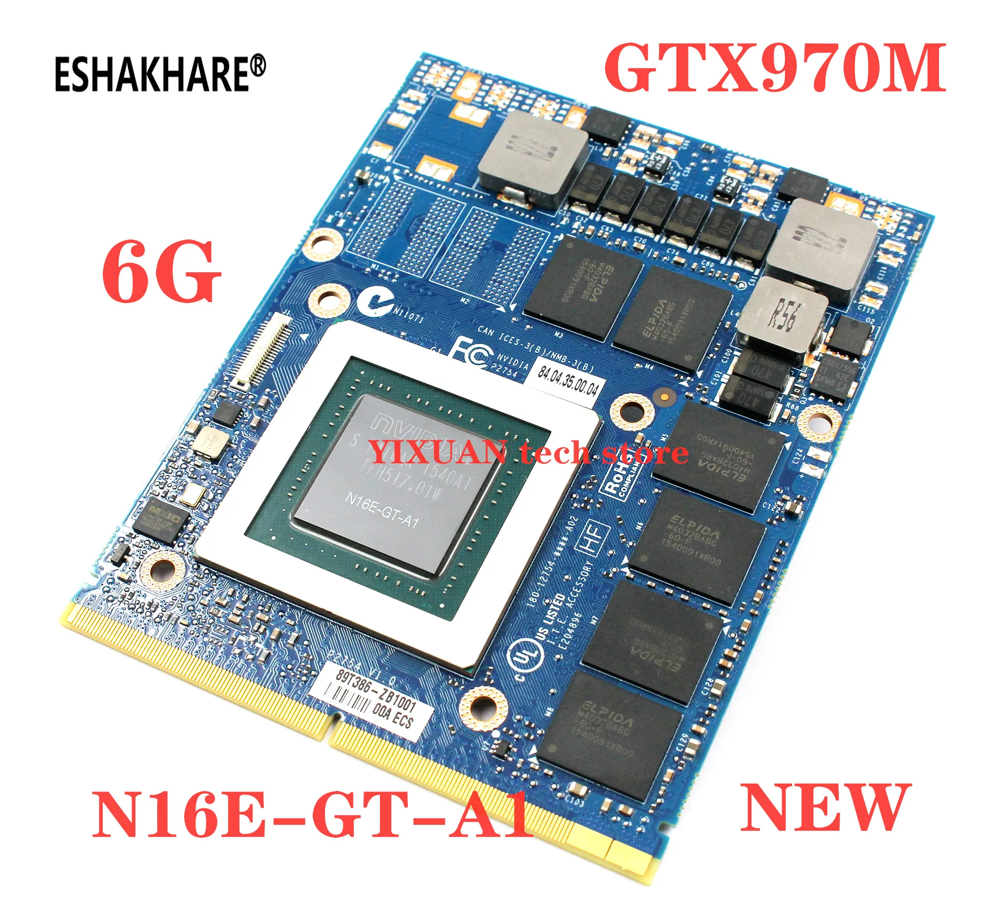 ESHAKARE GTX 970M GTX970M N16E GT A1 6GB видеокарта для Clevo P157SM P151SM P150SM P375SM P170EM P150EM P170SM