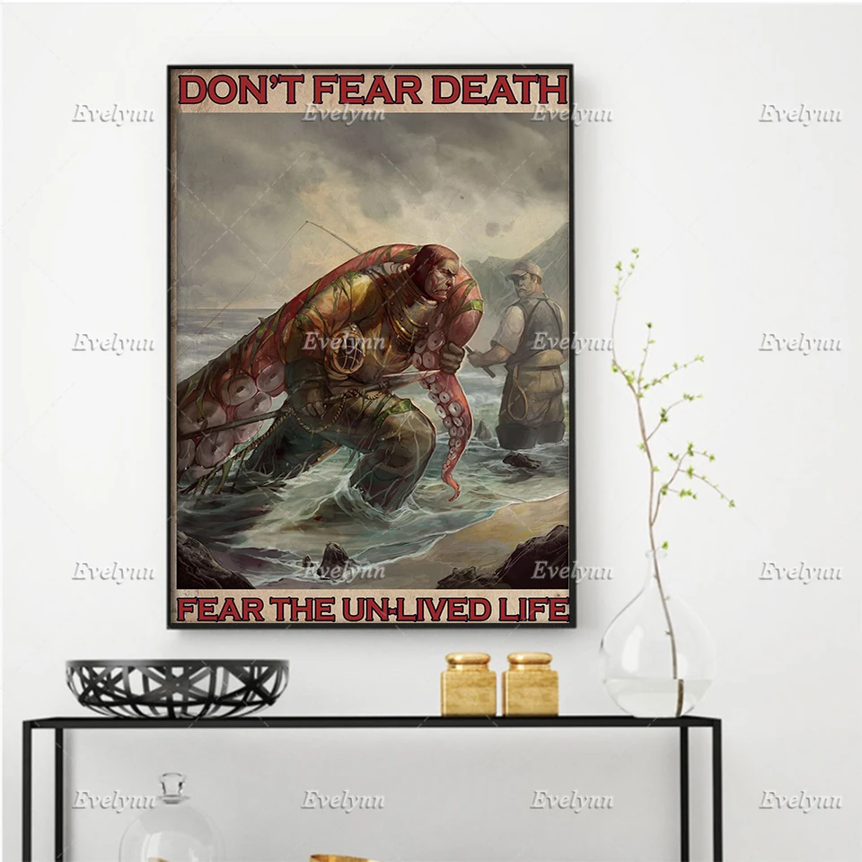 

Scuba Diving Dive Diver And Octopus Don't Fear Death Fear The Un-Lived Poster Wall Art Prints Home Decor Canvas Floating Frame