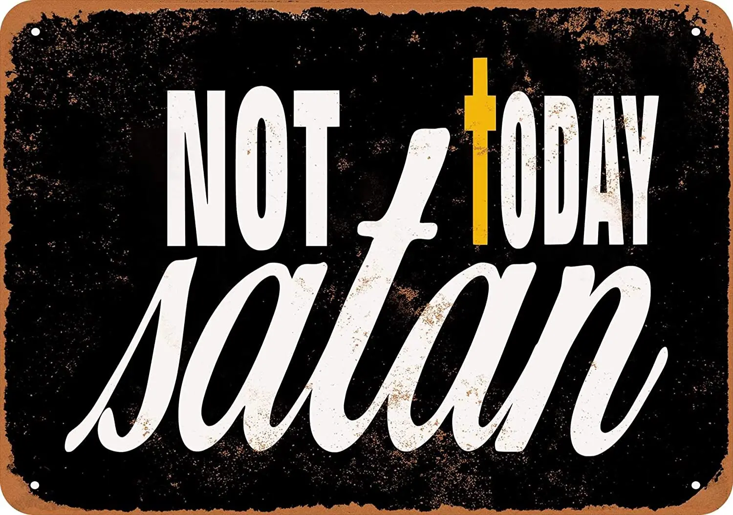 

WallColor 8*12 металлический знак Not Today Satan (черный фон) Винтаж внешний вид