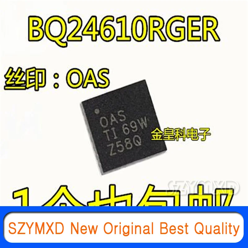 

5Pcs/Lot New Original Battery management chip BQ24610RGER BQ24610 silk screen OAS VQFN24 In Stock