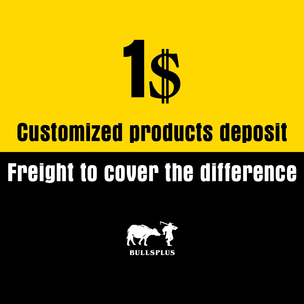 

Customized products deposit, freight to cover the difference