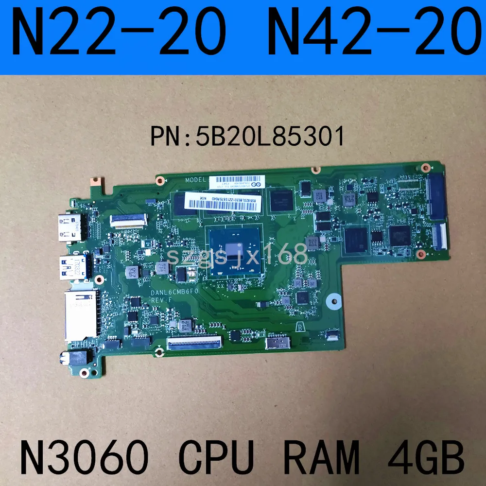 PN:5B20L85301 для Lenovo N22 20 N42 Chromebook материнская плата DANL6CMB6F0 с N3060 CPU 4G Ram 16G SSD 100% тесты
