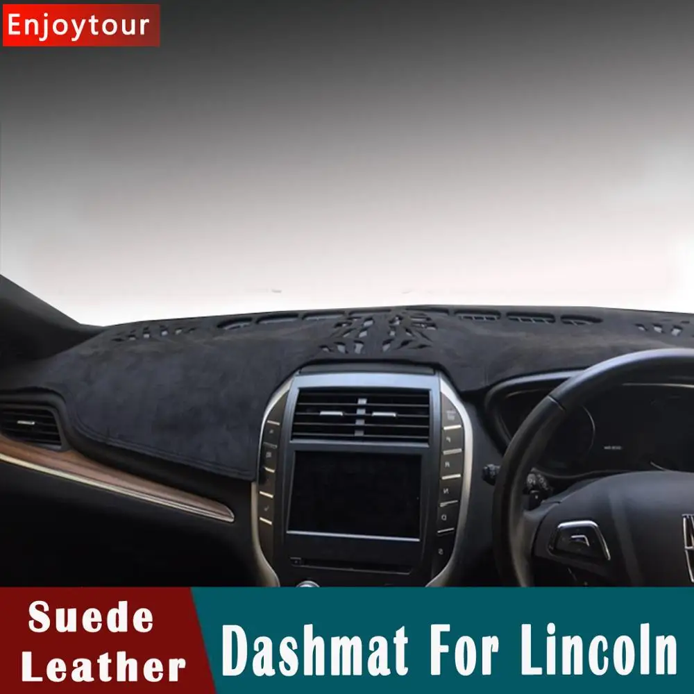 

Suede Leather Dashmat Dashboard Covers Pad Dash Mat Carpet Car Accessories for Lincoln MKX MKC MKZ Navigator Continental RHD