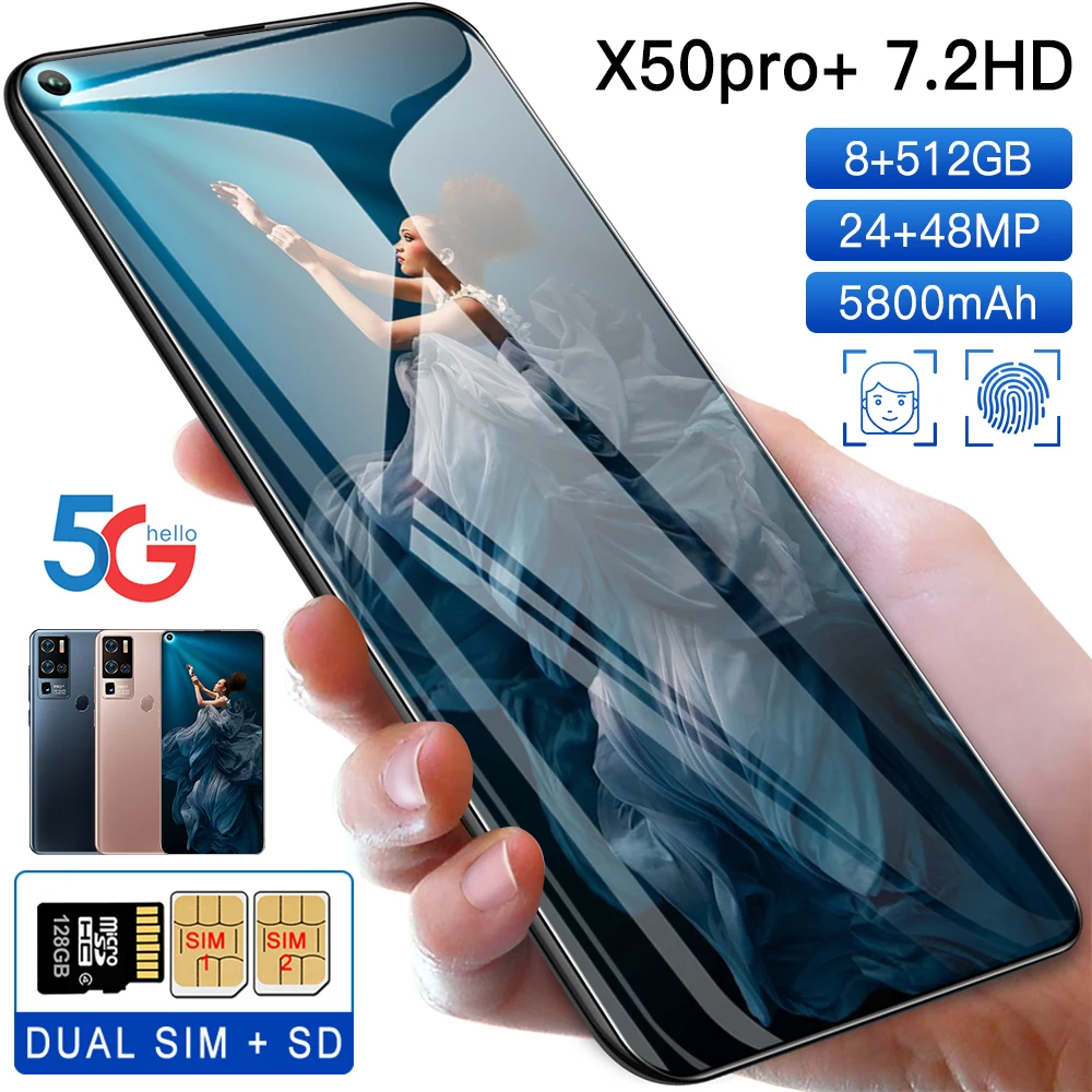

7.2inch X50pro+ 5800mAh Battery 8GB+512GB Android 10.0 5G 10 Core Face ID Dual Sim Smartphones 48MP+13MP