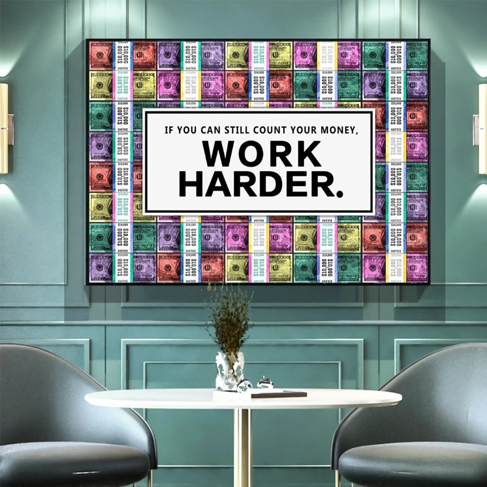 

Abstract Money Work Harder Inspirational Canvas Painting Cuadros Posters Print Wall Art for Living Room Home Decor (No Frame)