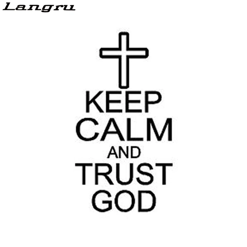 Mantenha A Calma E Confiar Em Deus Jesus Cruz Religiao Decalque Do Carro de Vinil Adesivo автомобильный Стайлинг