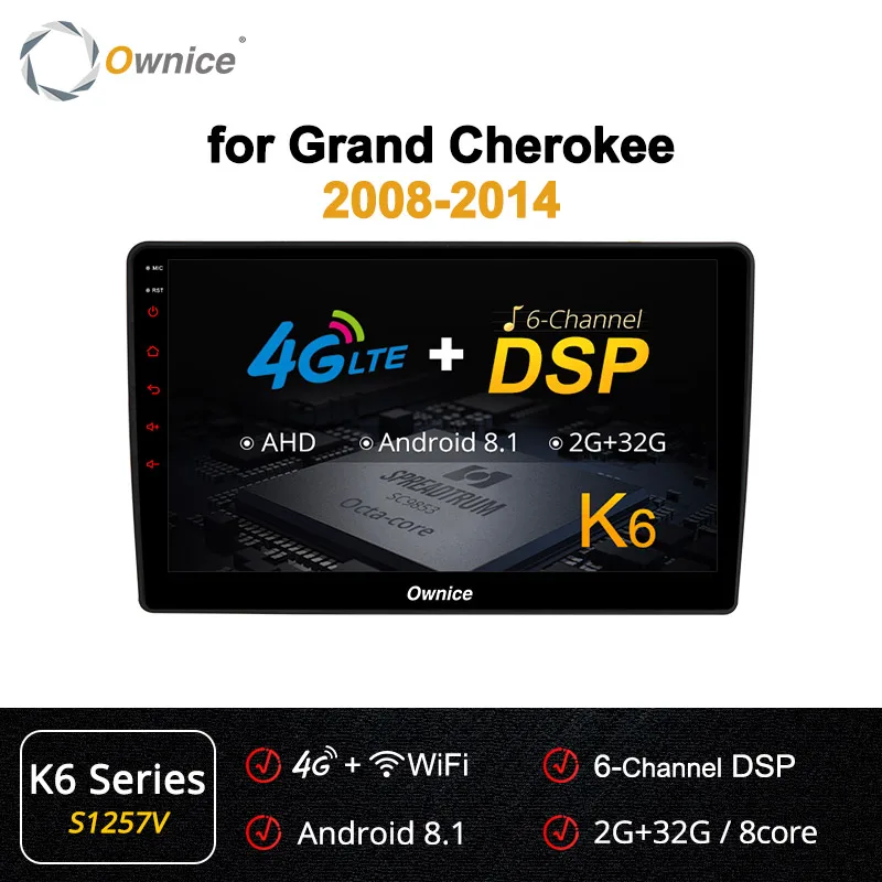 Ownice 10," Android 9,0 8 ядерный автомобильный стерео gps Навигатор Радио для Jeep Grand Cherokee 2008- k3 k5 k6 DSP 4G LTE SPDIF - Цвет: S1257 K6