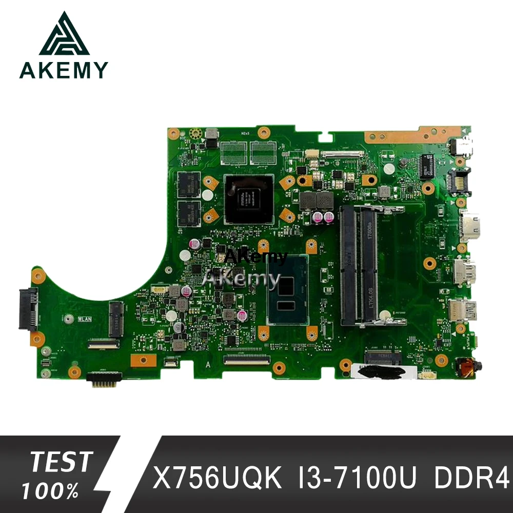 Akemy X756UQK материнская плата для ноутбука ASUS X756U X756UWK X756UQK X756UXM X756UV X756UX материнская плата 2Гб Графический I3-7100U DDR4