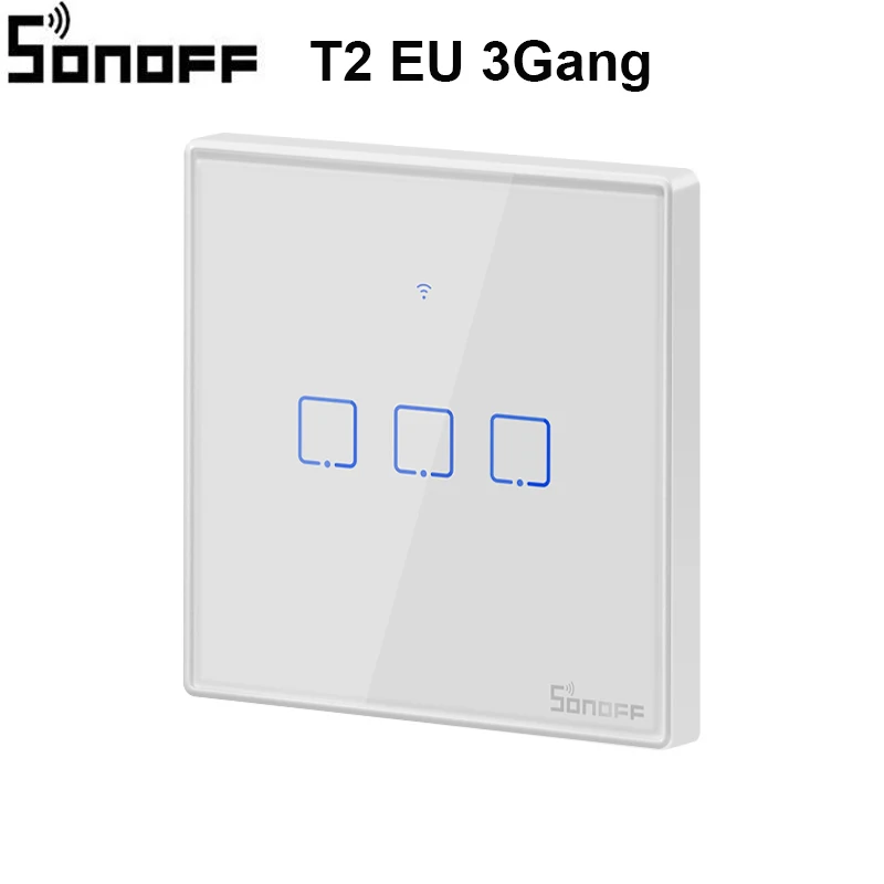SONOFF T3 T2EU TX Smart Wi-Fi настенный сенсорный выключатель с границы умный дом 1/2/3 433 RF/Голосовое управление/приложение/сенсорный экран Управление работать с Alexa - Комплект: T2 EU 3Gang