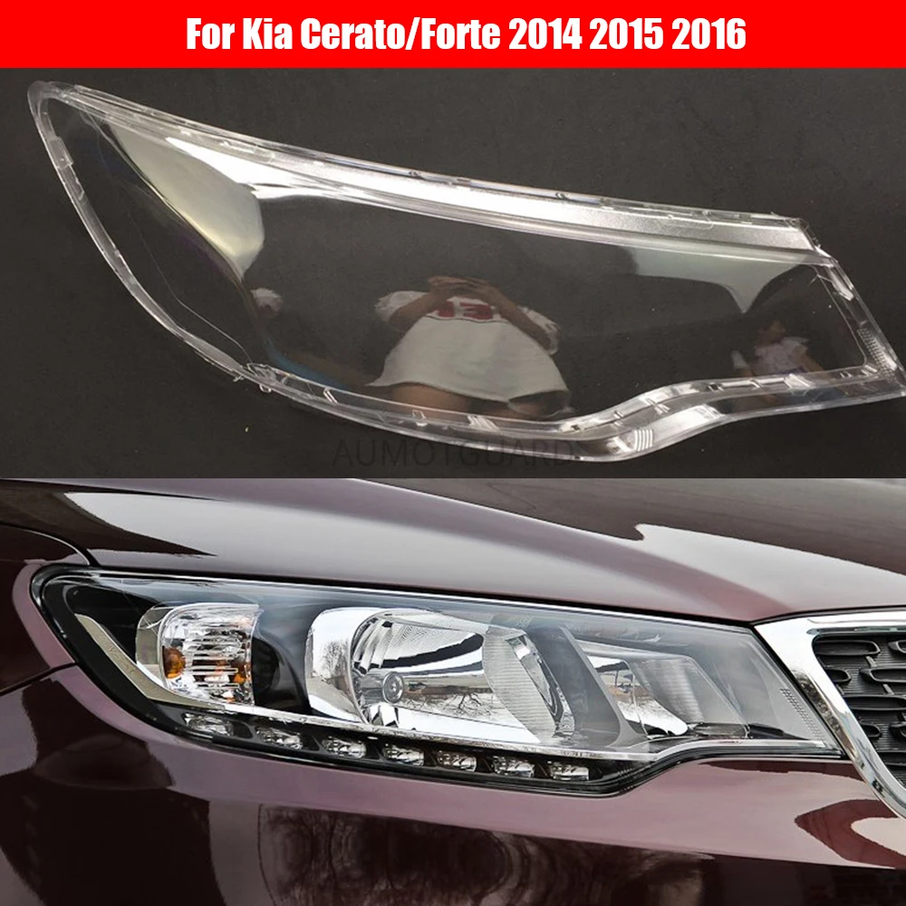 

Car Headlamp Lens For Kia Cerato/Forte 2014 2015 2016 Car Headlight Headlamp Lens Auto Shell Cover Driver & Passenger Side