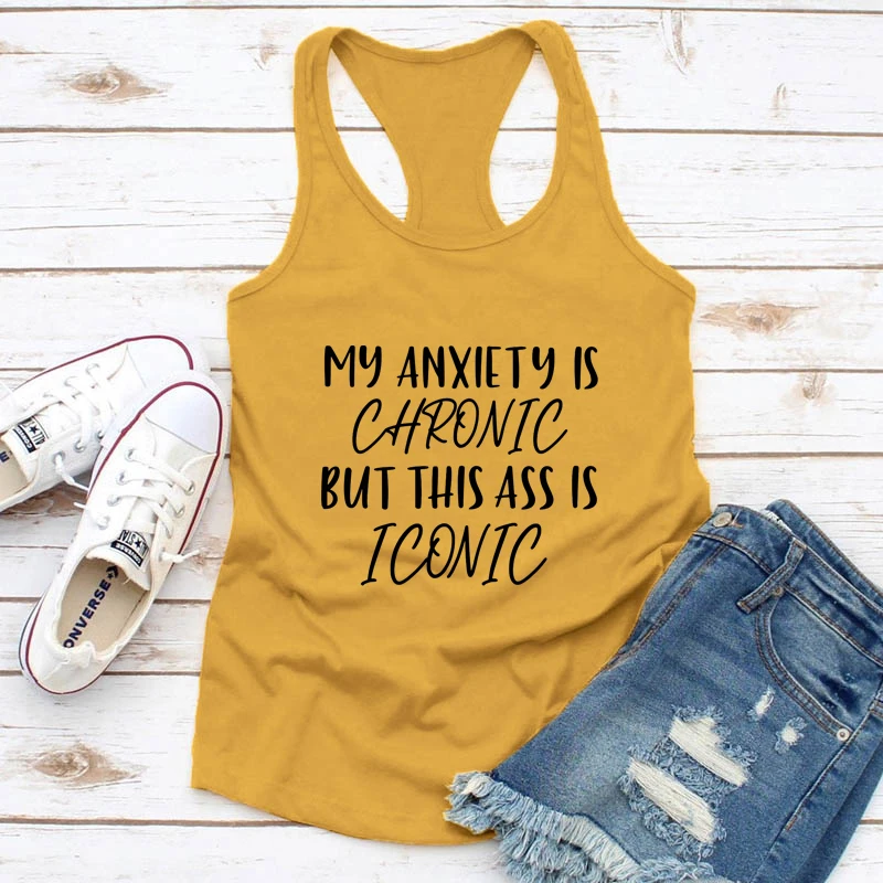 Funny Women Flowy Slogan Gym Workout Tops My Anxiety Is Chronic But This Ass Is Iconic Tank