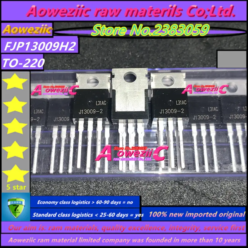 Aoweziic 2019 + 50 шт. 100% новый импортный оригинальный транзистор FJP13009H2TU FJP13009H2 E13009-2 J13009-2