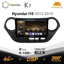 K7 Ownice 6G Ram 128G Rom Android 10.0 Car radio setero for Hyundai I10 2013 - 2016 Auto Audio 360 Panorama Optical 5G Wifi