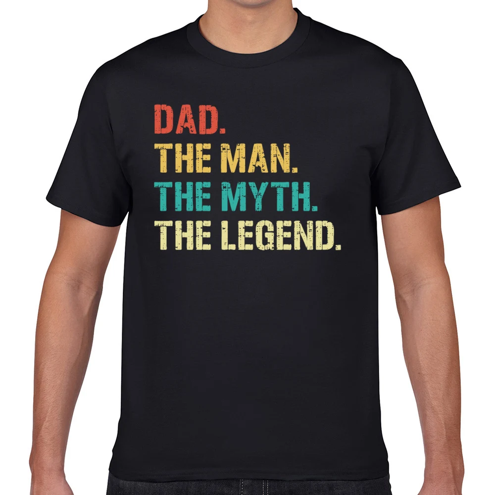 

Tops T Shirt Men dad the man the myth the legend Summer Harajuku Geek Print Male Tshirt fa003