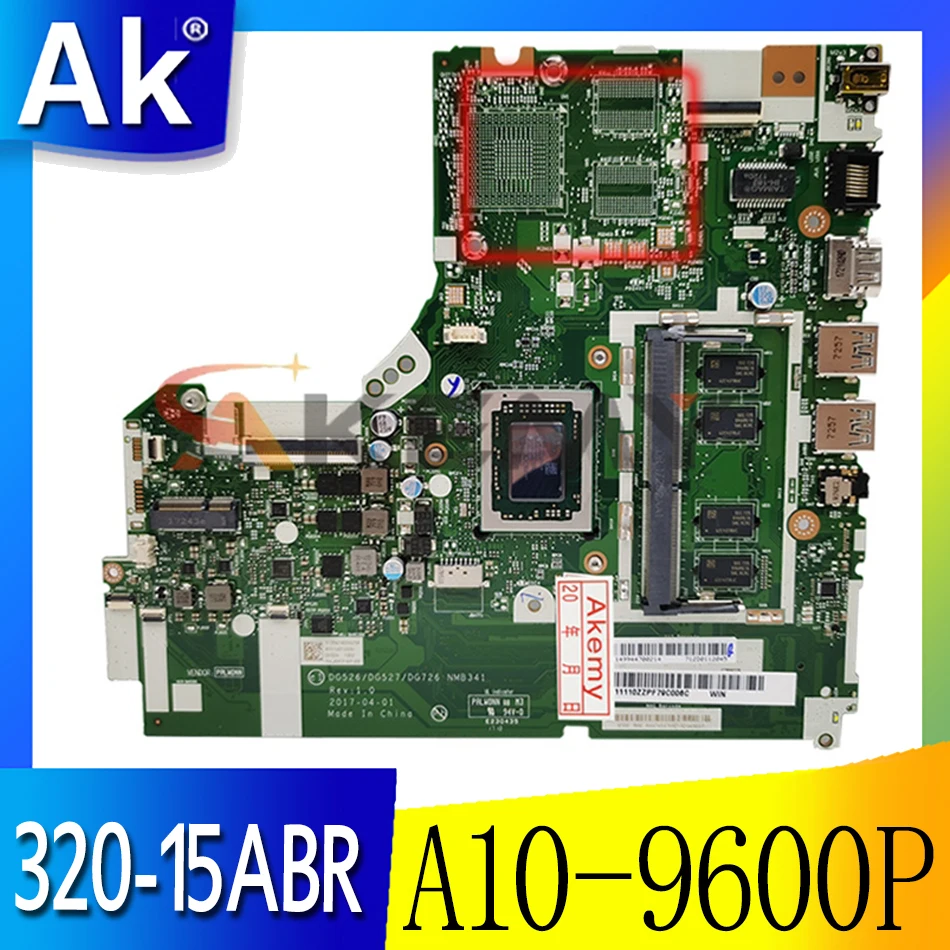 

Akemy DG526 DG527 DG726 NMB341 NMB-341 основная плата для Lenovo IdeaPad 320-15ABR Материнская плата ноутбука A10-9600P CPU полностью протестирована