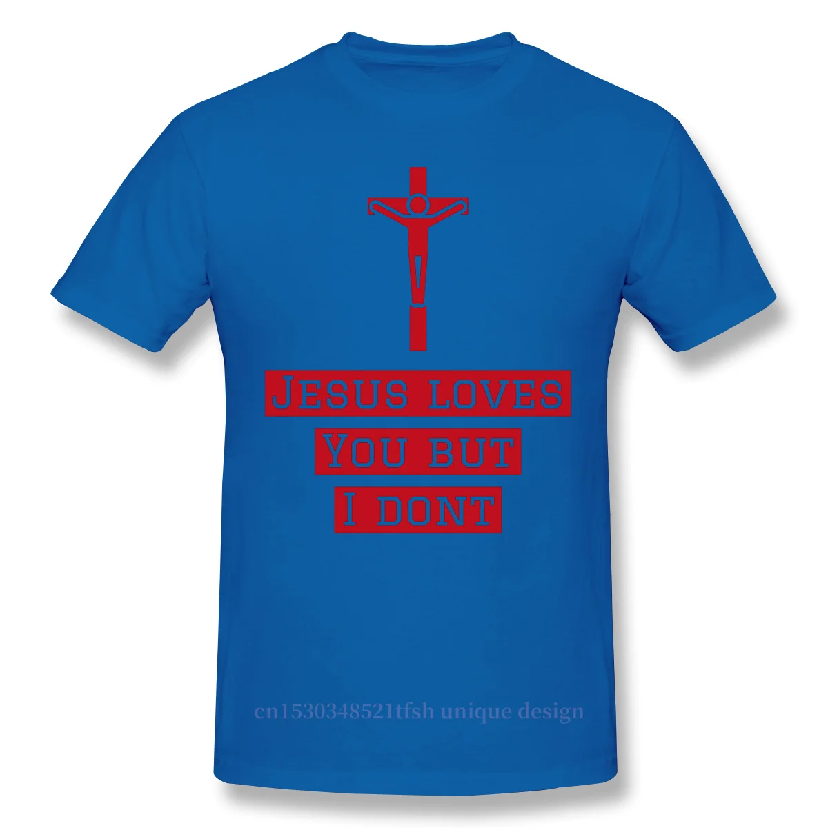 

Jesus Loves You But I Dont Heaven T-Shirt Men Cotton Short Summer Sleeve Funny Humor Guotes Internet Slang Casual Shirt Loose
