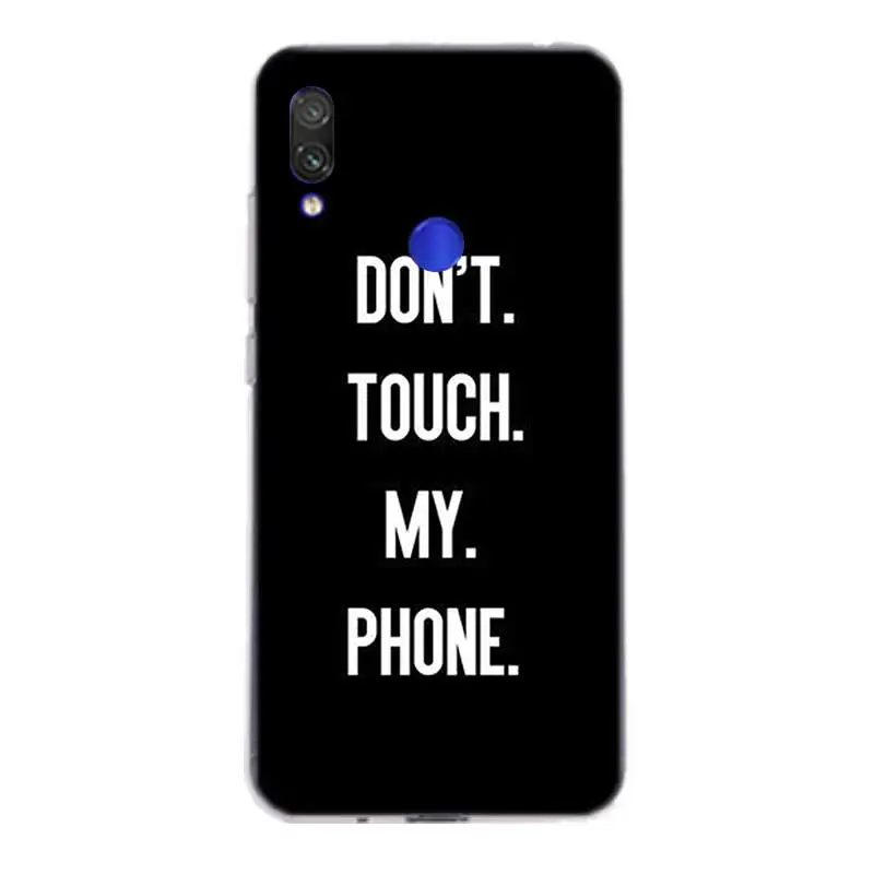 С надписью Don't Touch My сотовый силиконовый чехол для спортивной камеры Xiao mi Red Note 7 6