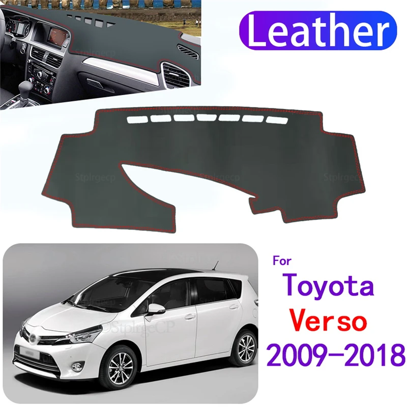 

For Toyota Verso 2009~2018 AR20 SportsVan Leather Car Dashmat Dashboard Cover Dash Mat Accessories Left Right Drive