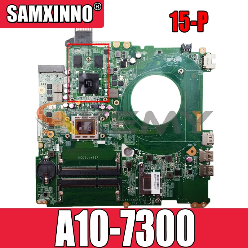  HP  15-P DAY21AMB6D0 AM7300 A10-7300 216-0858020      100% 