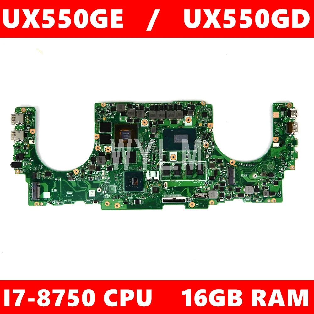 

UX550GE I7-8750H Процессор 16 Гб Оперативная память N17P-G1-A1 материнская плата REV2.2 для ASUS UX550G UX550GE UX550GD Материнская плата ноутбука испытания Бесплатная...