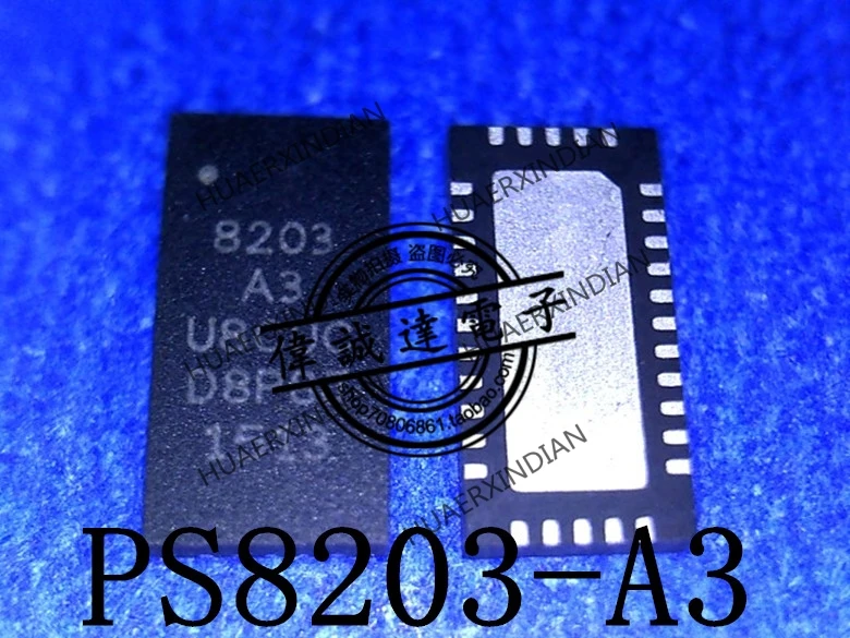 

New Original PS8203TQFN32GTR-A3 PS8203 8203 QFN32 In Stock Real Picture