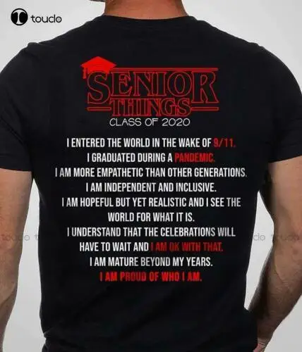 

Senior Things Class Of I Am Proud Of Who I Am Tshirt Men Black M - 3Xl Unisex Women Men Tee Shirt