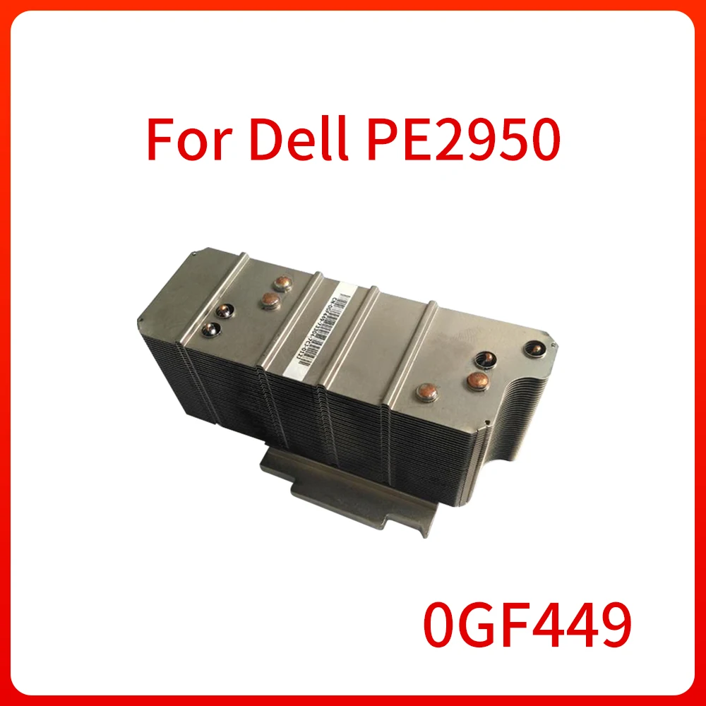 

CPU Heatsink GF449 0GF449 For Dell PowerEdge 2950 PE2950 Server Heat sink