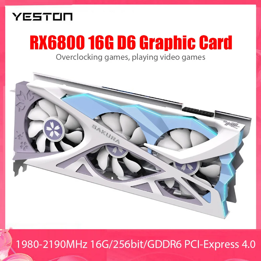 Preise Yeston Sakura Video Karte Grafikkarte RX 6800 16GB D6 Grafikkarten Radeon RX6000 Serie RX6800 16G D6 256bit DDR6 PCI-E 4,0