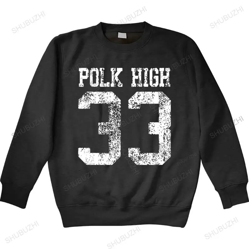 

New Hot Sale Polk High 33 sweatshirt Men's two sides Vintage Al Bundy Fun Kult no ma am Gift casual hoodie brand clothing