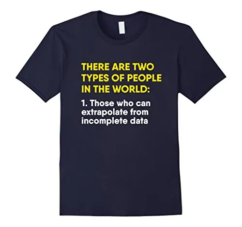 

Those Who Can Extrapolate From Incomplete Data T Shirt Men Tee Shirts Tops Short Sleeve Cotton Fitness T-Shirts