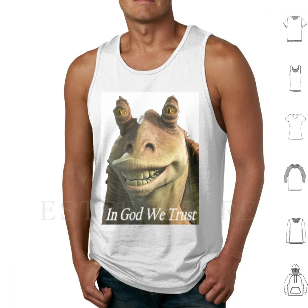 

In God We Trust Tank Tops Vest Sleeveless Rotrats Jar Jar Binks Memes