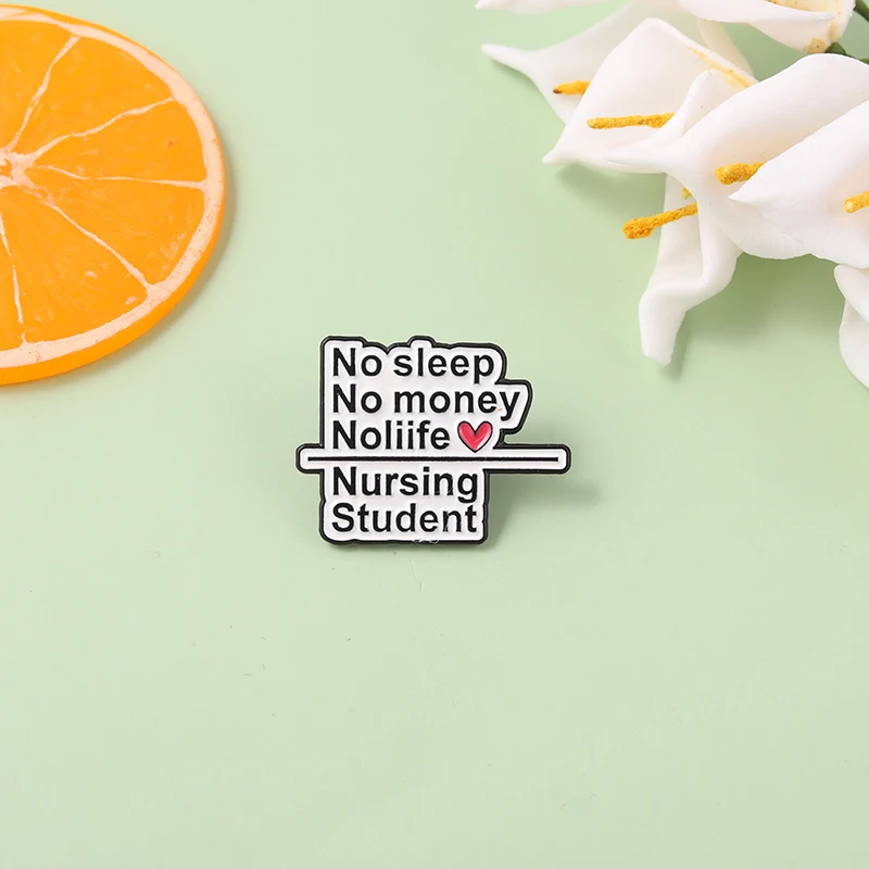 

"NO SLEEP NO MONEY" Enamel Pins Quote Creative Custom Brooches Lapel Pins Accessories Backpack Gift for Nurse Students
