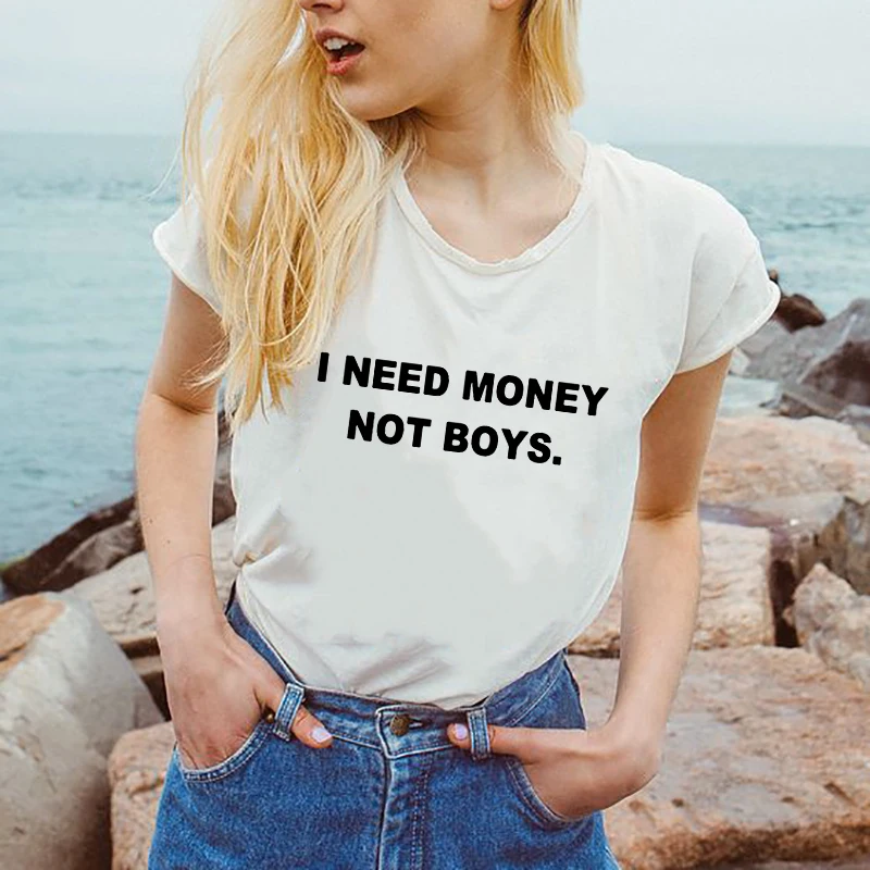 Мне нужны деньги не мальчики Узкая Женская футболка 90s для девочек Tumblr цитаты топ