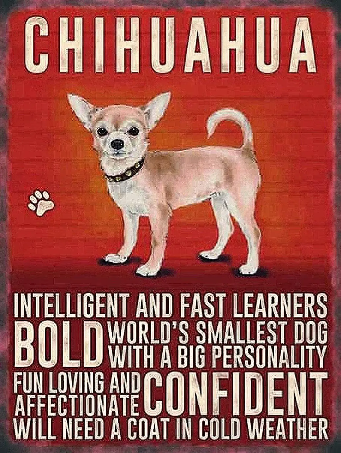 

Nxsbns Chihuahua Dogs Retro Vintage Metal Tin Sign 12" X 8"