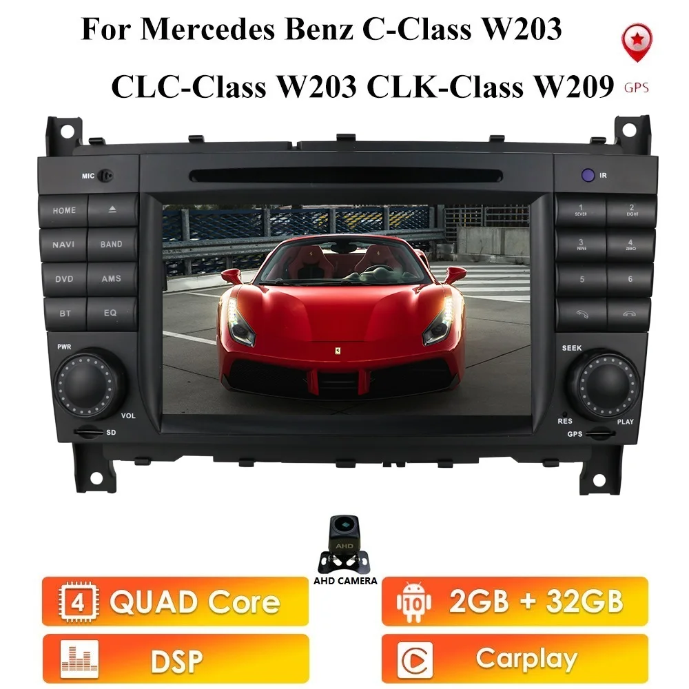 

2+32G Android 10 Car Multimedia Player Autoradio GPS For Mercedes Benz C-Class W203/CLC W203 CLK W209 Radio Navigation Stereo BT