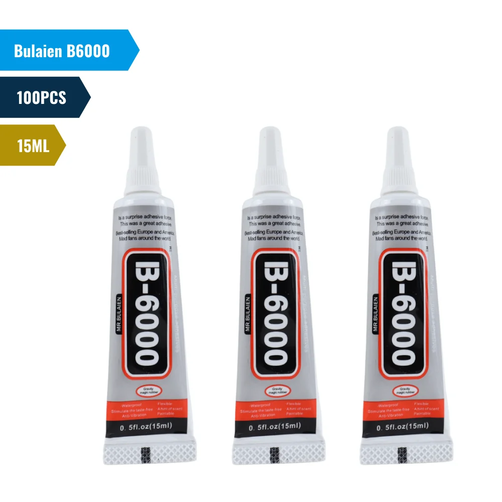 100PCS Bulaien B6000 15ML Clear Contact Phone Repair Adhesive Multipurpose DIY Glue With Precision Applicator Tip