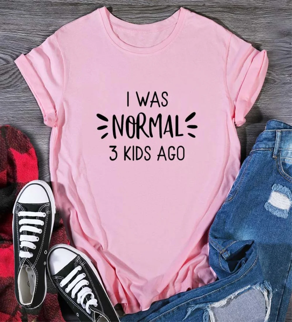 

I Was Normal 3 Kids Ago Hipster Mom Tee New Women T Shirt Cool Letters Printed Casual Short Sleeve Tee Tops y854