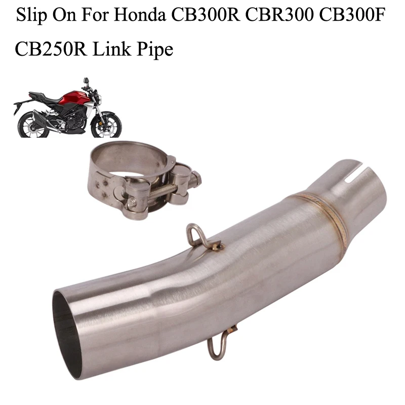

Slip On For Honda CB300R CBR300 CB300F 2018 - 2020 Motorcycle Exhaust Escape Modified Stainless Middle Link Pipe Without Muffler