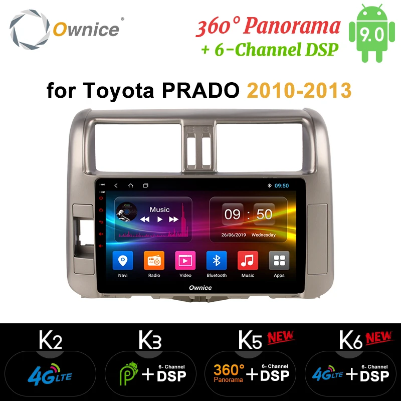 Автомагнитола Ownice 4G Android 9 0 GPS k3 k5 k6 для Toyota Prado 150 2010 2011 2012 2013-2016 DVD 360 градусов DSP LTE SPDIF