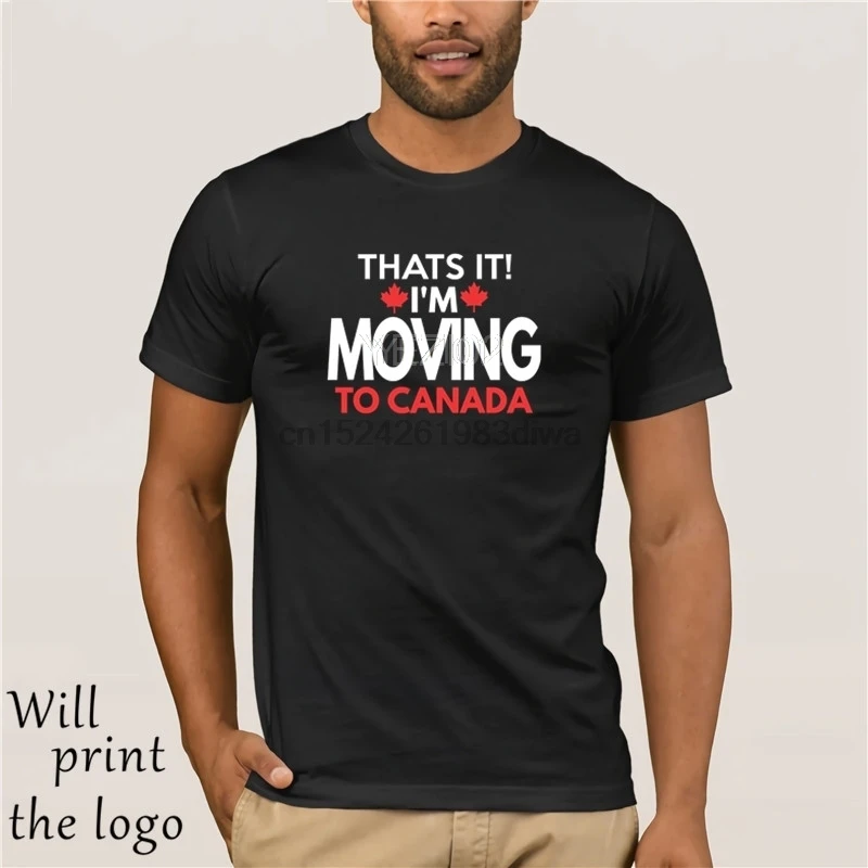 

I'm Moving to Canada T Shirt - Funny Post Election Shirt