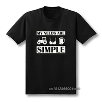 graphic beer t shirt men funny tractor boobs cotton hommes my needs are simple term design graphic crew neck soft tee male top