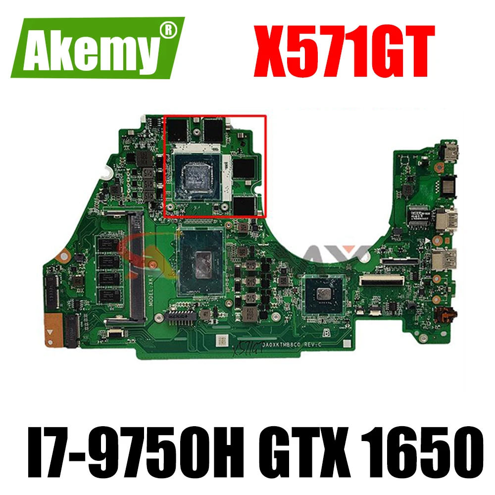 

X571GT Motherboard For ASUS VivoBook X571G X571GD K571GD VX60GT Laotop Mainboard X571GT I7-9750H CPU 8GB RAM GTX 1650/V4G